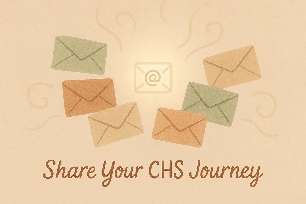 cover for Share Your Story: Help Others Navigate Their CHS Journey